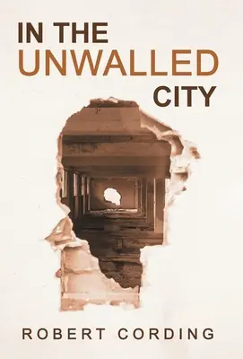 În orașul fără ziduri (In the Unwalled City) - In the Unwalled City