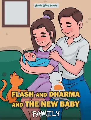 Flash and Dharma and the New Baby: Familie - Flash and Dharma and the New Baby: Family