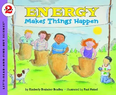 Energia face ca lucrurile să se întâmple - Energy Makes Things Happen