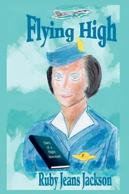 Flying High: Jurnalul unei însoțitoare de bord (Diary of a Flight Attendant) - Flying High: Diary of a Flight Attendant