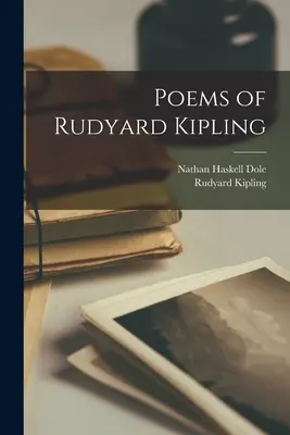 Poezii de Rudyard Kipling - Poems of Rudyard Kipling