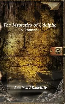 Misterele din Udolpho - The Mysteries of Udolpho