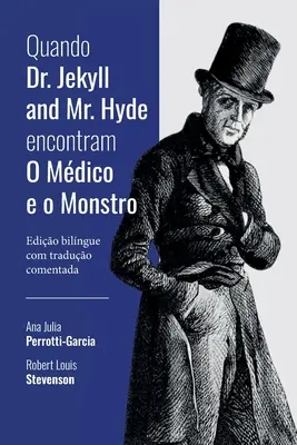 Când Dr. Jekyll și Mr. Hyde encontram O Mdico e o Monst - Quando Dr. Jekyll and Mr. Hyde encontram O Mdico e o Monst