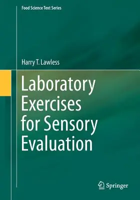 Exerciții de laborator pentru evaluarea senzorială - Laboratory Exercises for Sensory Evaluation