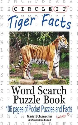 Circle It, Informații despre tigru, Căutare în cuvinte, Carte puzzle - Circle It, Tiger Facts, Word Search, Puzzle Book