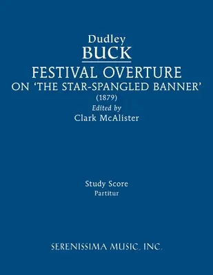 Festival Overture on 'The Star-Spangled Banner': Partitură de studiu - Festival Overture on 'The Star-Spangled Banner': Study score
