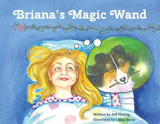 Bagheta magică a Brianei - Briana's Magic Wand