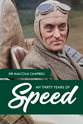Cei treizeci de ani de viteză ai mei - My Thirty Years of Speed