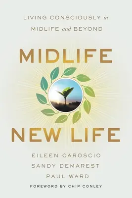 Viața de mijloc, viața nouă - Midlife, New Life
