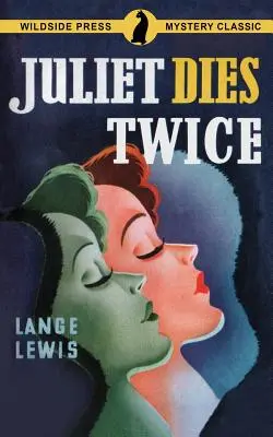 Julieta moare de două ori - Juliet Dies Twice