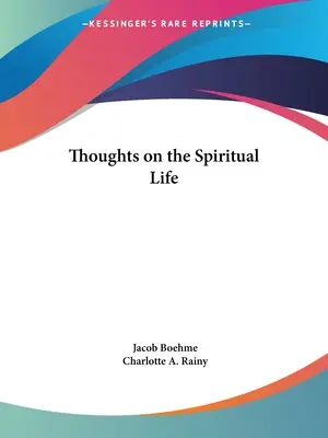 Gânduri despre viața spirituală - Thoughts on the Spiritual Life