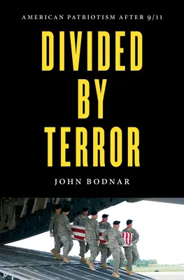 Divizați de teroare: Patriotismul american după 11 septembrie - Divided by Terror: American Patriotism after 9/11