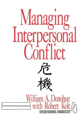 Gestionarea conflictelor interpersonale - Managing Interpersonal Conflict