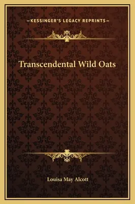 Ovăz sălbatic transcendental - Transcendental Wild Oats