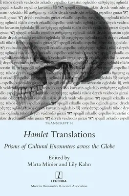 Traduceri Hamlet: Prisme ale întâlnirilor culturale pe întreg globul - Hamlet Translations: Prisms of Cultural Encounters across the Globe