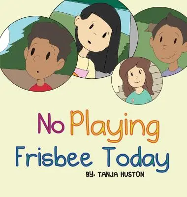 Azi nu se joacă Frisbee - No Playing Frisbee Today