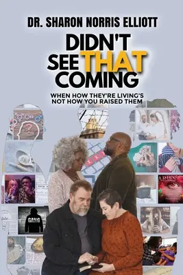 Nu m-am așteptat la asta: When How They're Living's Not How You Raised Them - Didn't See That Coming: When How They're Living's Not How You Raised Them