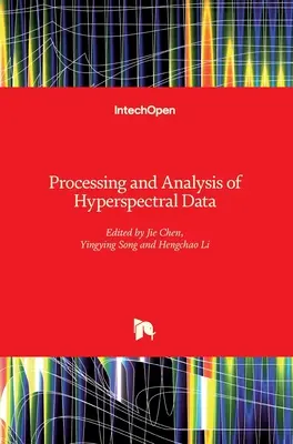 Prelucrarea și analiza datelor hiperspectrale - Processing and Analysis of Hyperspectral Data