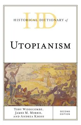 Dicționar istoric al utopismului - Historical Dictionary of Utopianism
