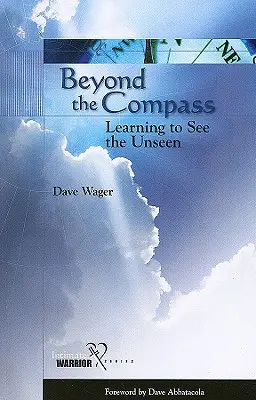 Dincolo de busolă: Învățând să văd nevăzutul - Beyond the Compass: Learning to See the Unseen