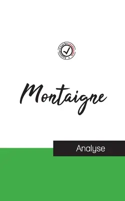 Montaigne (tude et analyse complte de sa pense)