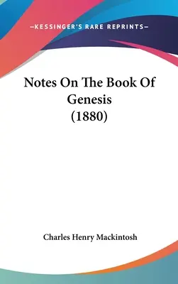 Note privind cartea Genezei (1880) - Notes On The Book Of Genesis (1880)