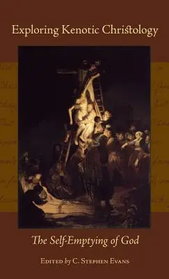 Explorarea hristologiei kenotice: Eliberarea de sine a lui Dumnezeu - Exploring Kenotic Christology: The Self-Emptying of God