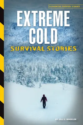 Povești de supraviețuire la frig extrem - Extreme Cold Survival Stories