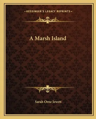 O insulă mlăștinoasă - A Marsh Island