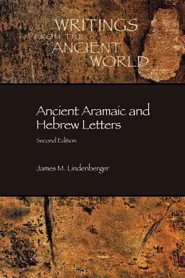 Litere aramaice și ebraice antice, ediția a doua - Ancient Aramaic and Hebrew Letters, second edition