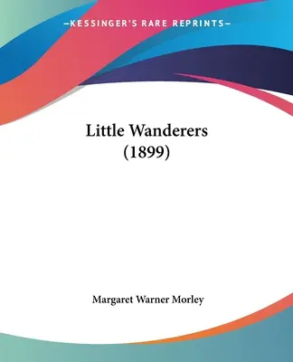 Micii vagabonzi (1899) - Little Wanderers (1899)