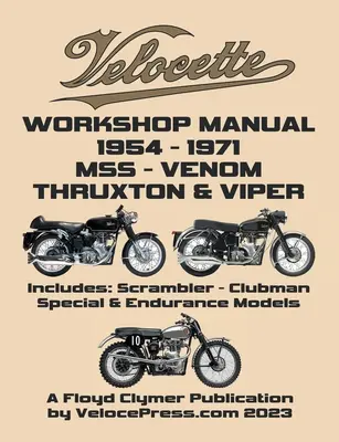 VELOCETTE 500cc & 350cc MSS, VENOM, THRUXTON & VIPER 1954-1971 MANUAL DE ATELIER & MANUAL DE PIESE ILUSTRATE - VELOCETTE 500cc & 350cc MSS, VENOM, THRUXTON & VIPER 1954-1971 WORKSHOP MANUAL & ILLUSTRATED PARTS MANUAL