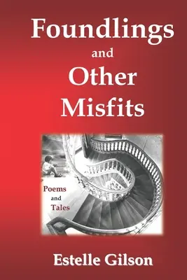Copii găsiți și alți inadaptați - Foundlings and Other Misfits