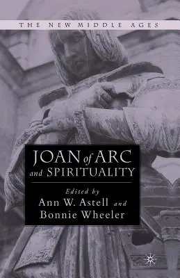 Ioana d'Arc și spiritualitatea - Joan of Arc and Spirituality