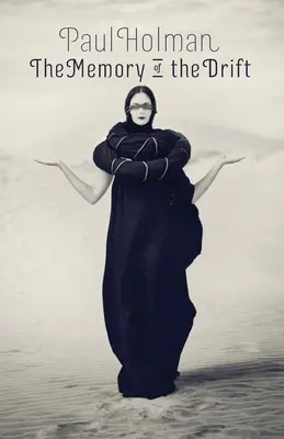 Memoria derivei (The Memory of the Drift) - The Memory of the Drift