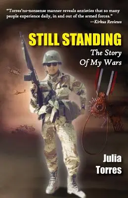 Încă în picioare: The Story of My Wars (Povestea războaielor mele) - Still Standing: The Story of My Wars