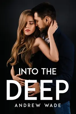 În profunzime - Into the Deep
