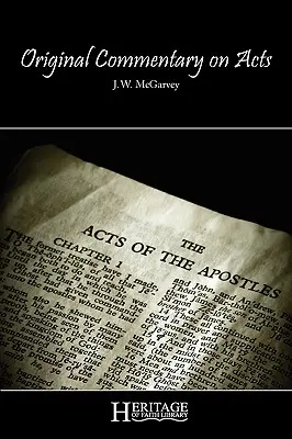 Comentariu original asupra Faptelor Apostolilor - Original Commentary on Acts