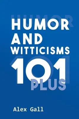 Umor și ironii 101 Plus - Humor and Witticisms 101 Plus