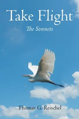Ia-ți zborul: The Sonnets - Take Flight: The Sonnets
