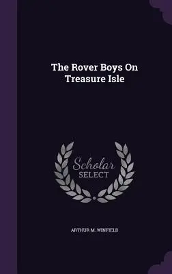 The Rover Boys pe Insula Comorii - The Rover Boys On Treasure Isle