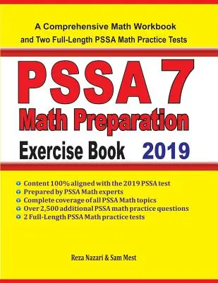 PSSA 7 Math Preparation Exercise Book: O carte de exerciții cuprinzătoare de matematică și două teste practice complete de matematică PSSA 7 - PSSA 7 Math Preparation Exercise Book: A Comprehensive Math Workbook and Two Full-Length PSSA 7 Math Practice Tests