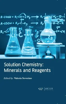 Chimia soluțiilor: Minerale și reactivi - Solution Chemistry: Minerals and Reagents
