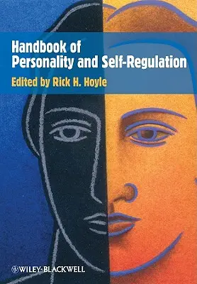 Manual de personalitate și autoreglare - Handbook of Personality and Self-Regulation