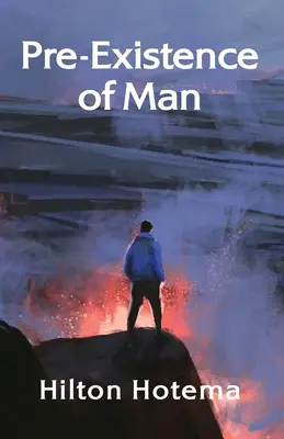 Preexistența omului - Pre-Existince Of Man