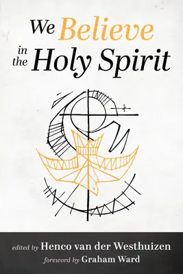 Credem în Duhul Sfânt - We Believe in the Holy Spirit