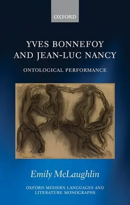 Yves Bonnefoy și Jean-Luc Nancy: Performanță ontologică - Yves Bonnefoy and Jean-Luc Nancy: Ontological Performance