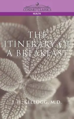 Itinerariul unui mic dejun - The Itinerary of a Breakfast