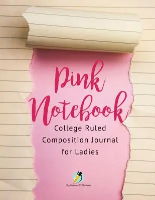 Caiet roz College Ruled Composition Journal pentru doamne - Pink Notebook College Ruled Composition Journal for Ladies