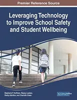 Valorificarea tehnologiei pentru îmbunătățirea siguranței școlare și a bunăstării elevilor - Leveraging Technology to Improve School Safety and Student Wellbeing
